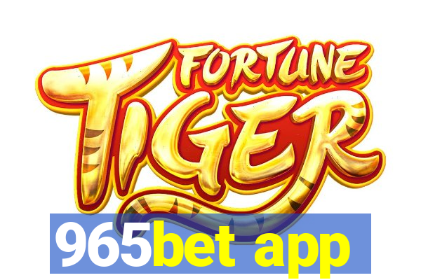 965bet app